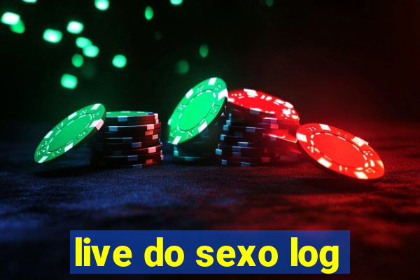 live do sexo log